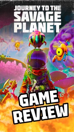 JOURNEY TO THE SAVAGE PLANET, GAME REVIEW #journeytothesavageplanet #gamereview