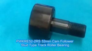 PWKRE52-2RS 52mm Cam Follower Stud Type Track Roller Bearing