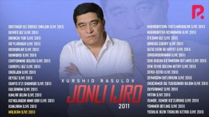 Xurshid Rasulov - Jonli ijro albom dasturi 2011
