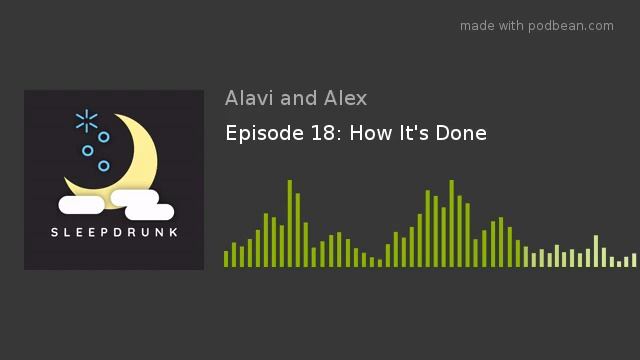 Episode 18: How It's Done смотреть онлайн