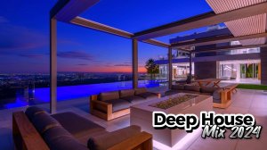 Deep House Mix 2024