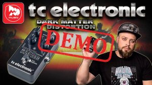 Гитарная педаль TC ELECTRONIC Dark Matter Distortion - демонстрация звучания