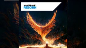 MakeFlame-Reborn (Extended Mix)