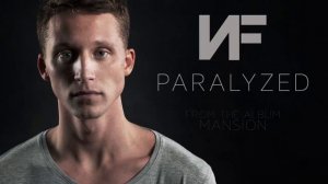 NF   Paralyzed Audio