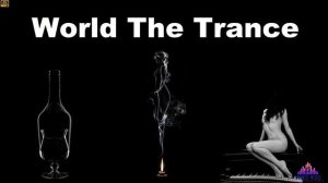 World The Trance.  Music Mix 2024