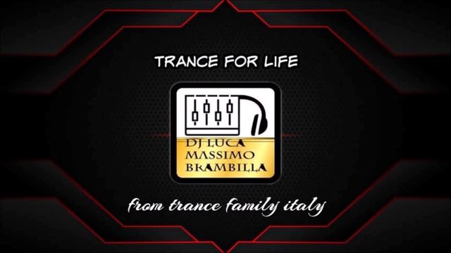 trance for life 308 selected and mix by dj luca massimo brambilla смотреть онлайн