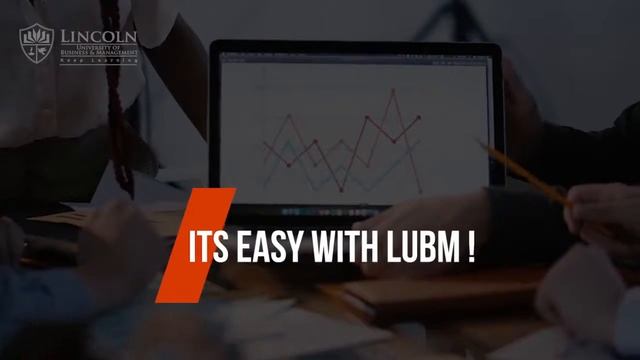 Managing Work & Education made Easy with Lincoln University of Business & Management