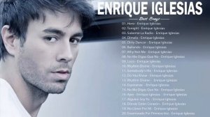 Enrique Iglesias Greatest Hits Album 2022 - Enrique Iglesias Best Songs Playlist