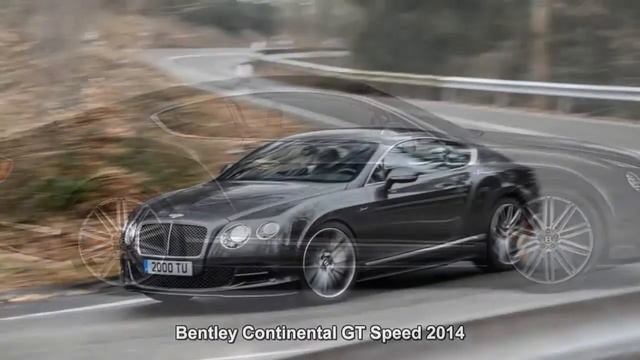 #893. Bentley Continental GT Speed 2014 (супер видео) смотреть онлайн