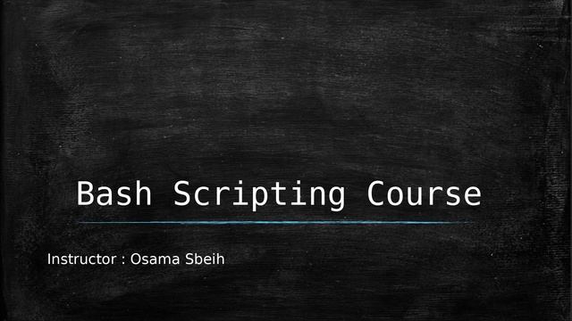 Bash Scripting Course - Introduction