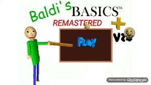 Baldi's Basics Plus Remastered Android (POCKET CODE!)