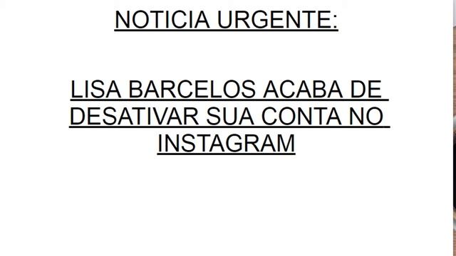 URGENTE: LISA BARSCELOS DESATIVA SUA CONTA NO INSTAGRAM