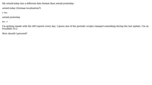 Unix & Linux: setuid.today date format changed after FreeBSD 10.2 update смотреть онлайн