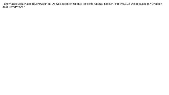 Unix & Linux: What desktop environment was Joli OS based on? смотреть онлайн