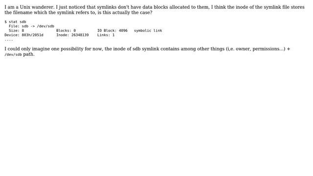 Unix & Linux: Why symbolic links have no data blocks allocated to them in ext4fs?
