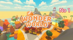 Эфир! Играем в игру Wonder World Выпуск 1 No 1 [23.10.2024 г.]