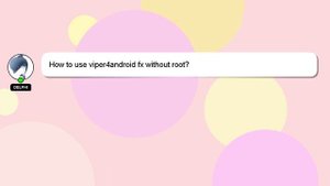 How to use viper4android fx without root?