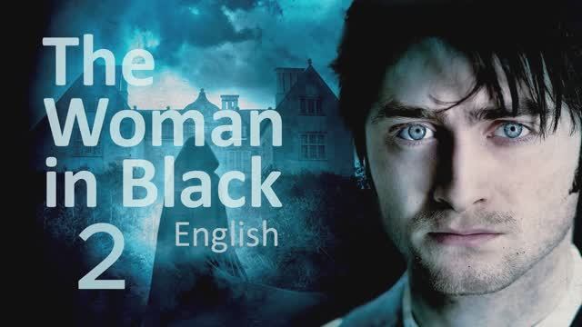 Учим Английский THE WOMAN IN BLACK Урок 2. Рассказ на английском с переводом и объяснениями