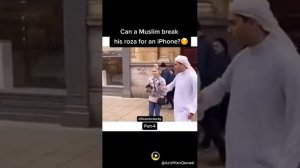 Can a Muslim Break his Roza for an IPhone A American Girl offer a Muslim to Break his Roza.