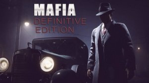 MAFIA (Definitive Edition) часть 7