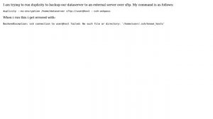 Unix & Linux: Duplicity 'No Such file or Directory'