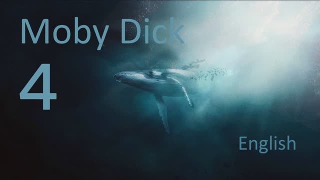 Учим Английский MOBY DICK Урок 4. Рассказ на английском с переводом и объяснениями