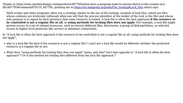 Why "a lock file is the best approach if the resource is not a regular file, so using methods...