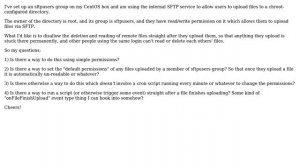 Linux: prevent SFTP users from deleting FTP'd files even straight after they upload them?