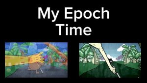 My Epoch Time (MASHUP) (My Ordinary Life X I Got No Time X Epoch(forgot the full name😔))