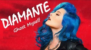 DIAMANTE - Ghost Myself (Official Music Video HD/FullHD)