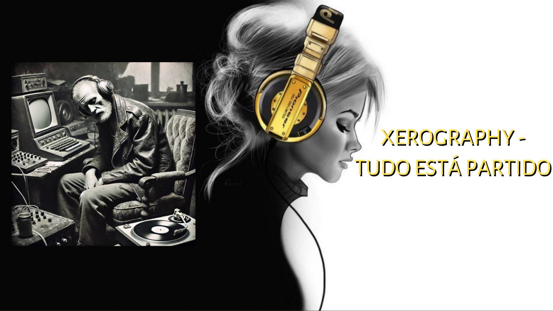 Xerography - Tudo Está Partido