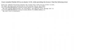 Ubuntu: Licence Error for Matlab 2012a on Ubuntu 12.04 (64-bit)