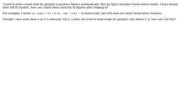 Unix & Linux: How to use bash shell for gnuplot to show Greek letter?