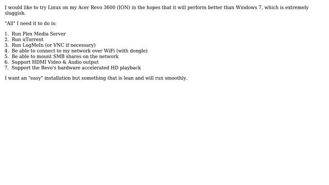 Unix & Linux: Best flavor of Linux for an Acer Revo 3600 as media server?