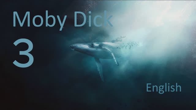 Учим Английский MOBY DICK Урок 3. Рассказ на английском с переводом и объяснениями