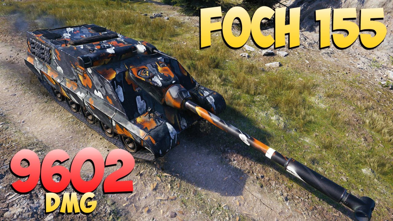 Foch 155 - 5 Фрагов 9.6K Урона - Горький! - Мир Танков