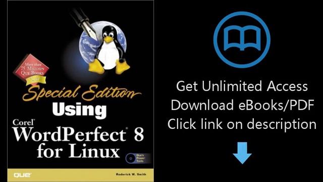Download Special Edition Using Corel Wordperfect 8 for Linux [P.D.F] смотреть онлайн