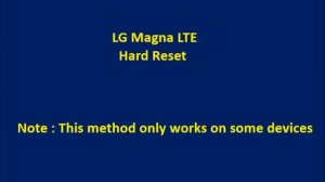 How to Hard Reset LG Magna LTE and Forgot Password Recovery, Factory Reset