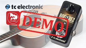 Педаль эффектов TC ELECTRONIC BodyRez - демонстрация звучания