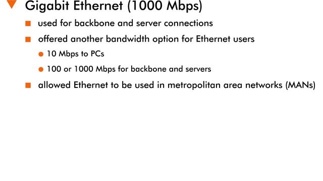 Ethernet contd. - 8 : Gigabit Ethernet