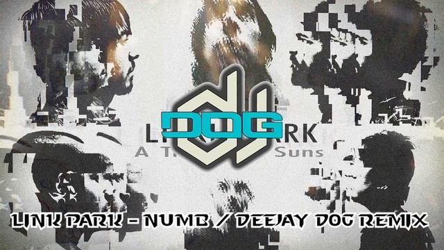 Link Park - numb / Deejay Dog Remix смотреть онлайн