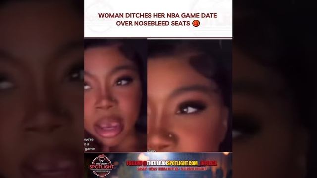 Woman Ditches Her #NBAGame Date Over Nosebleed Seats смотреть онлайн