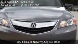 2015 Acura ILX 2.0L 4dr Sedan for sale in Anniston, AL 36207