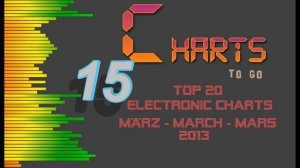 Top 20 Electronic Charts  March - März - Mars #1