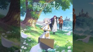 Journey of a Lifetime ~ Frieren Main Theme