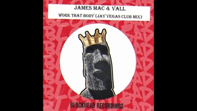 James Mac & VALL - Work That Body (Jay Vegas Club Mix) смотреть онлайн