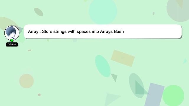 Array : Store strings with spaces into Arrays Bash смотреть онлайн