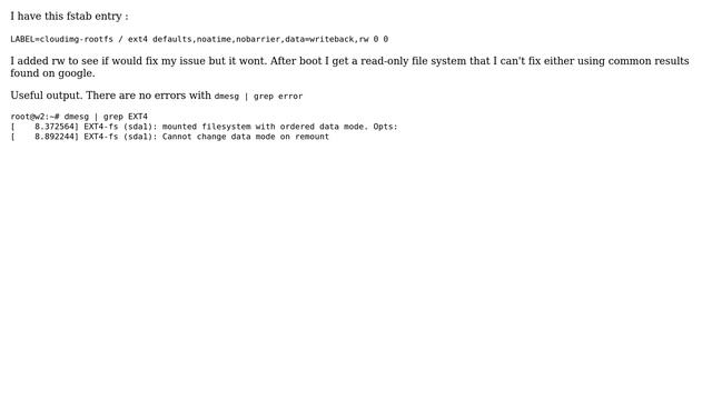 Unix & Linux: Adding data=writeback to a ext4 fstab entry, results in read-only filesystem