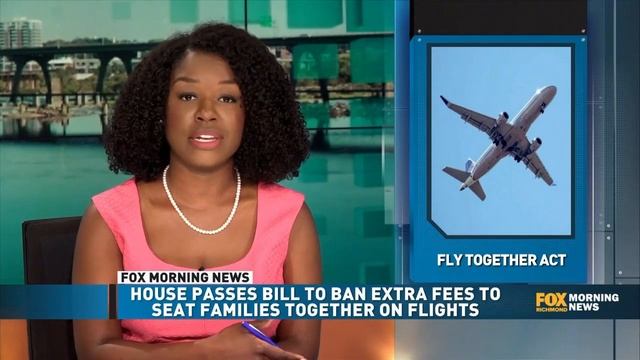 Fox Richmond: U.S. House Passes Spanberger's Families Fly Together Act, Ban Extra Seating Fees смотреть онлайн