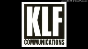 The KLF Last Train to Trancentral extended 12 Single HQ